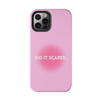 Do It Scared Tough iPhone Cases in Pink Aura