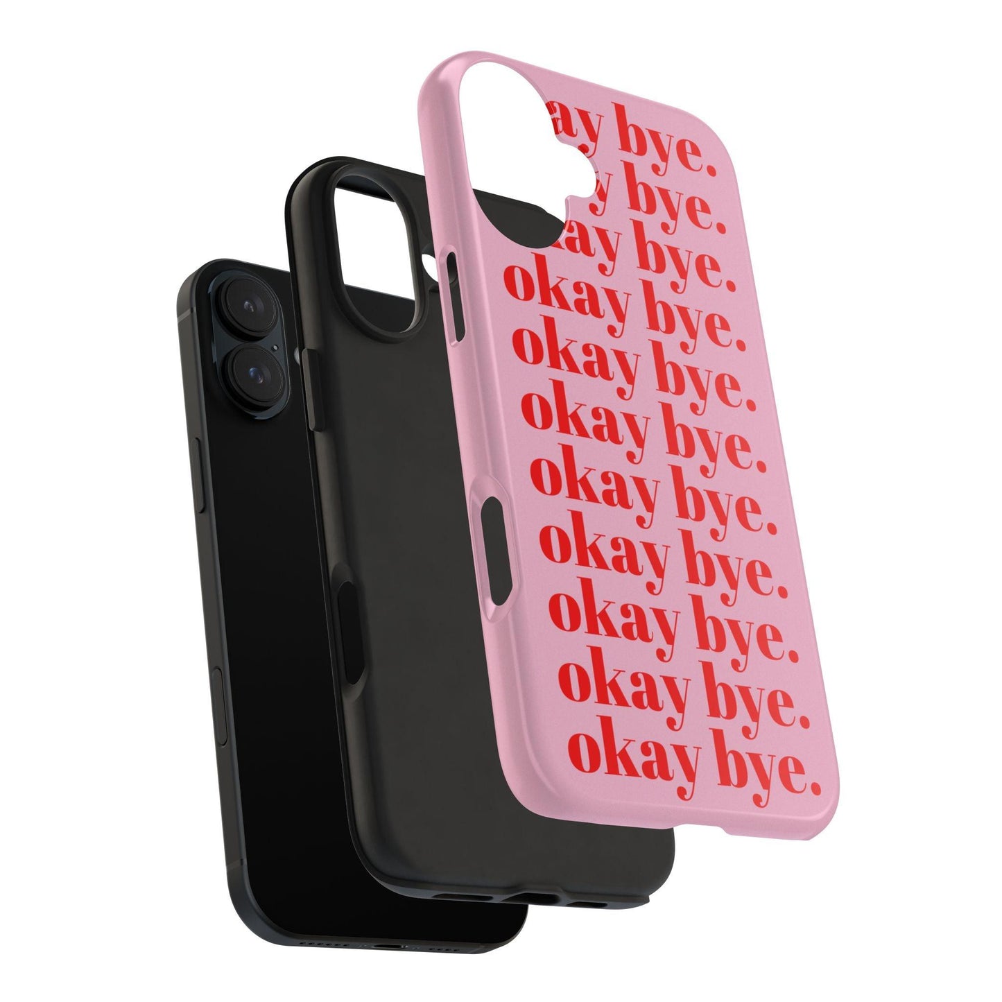 okay bye. Pink & Red Tough iPhone Cases