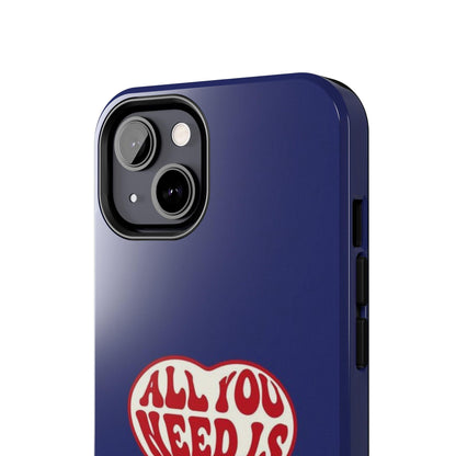 All You Need Is Me Tough iPhone Cases