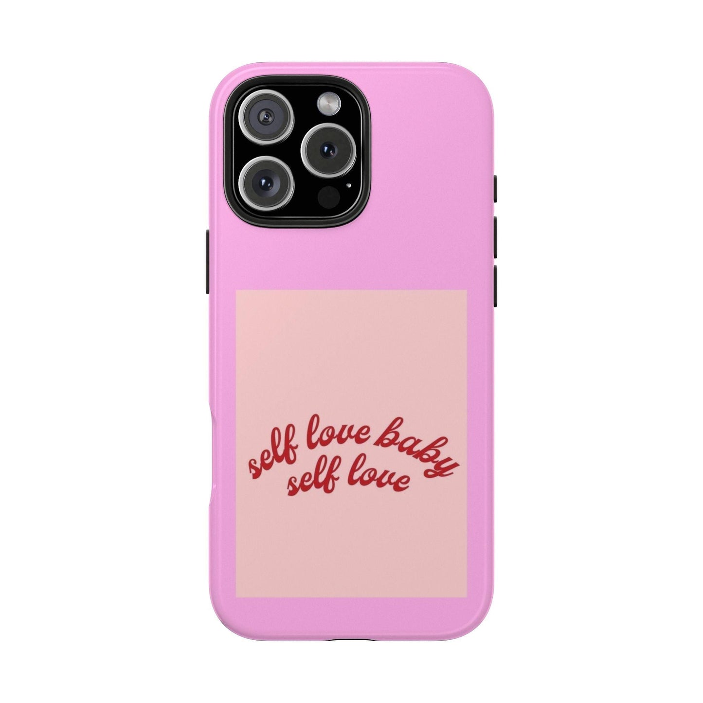 Self Love Baby Tough iPhone Cases