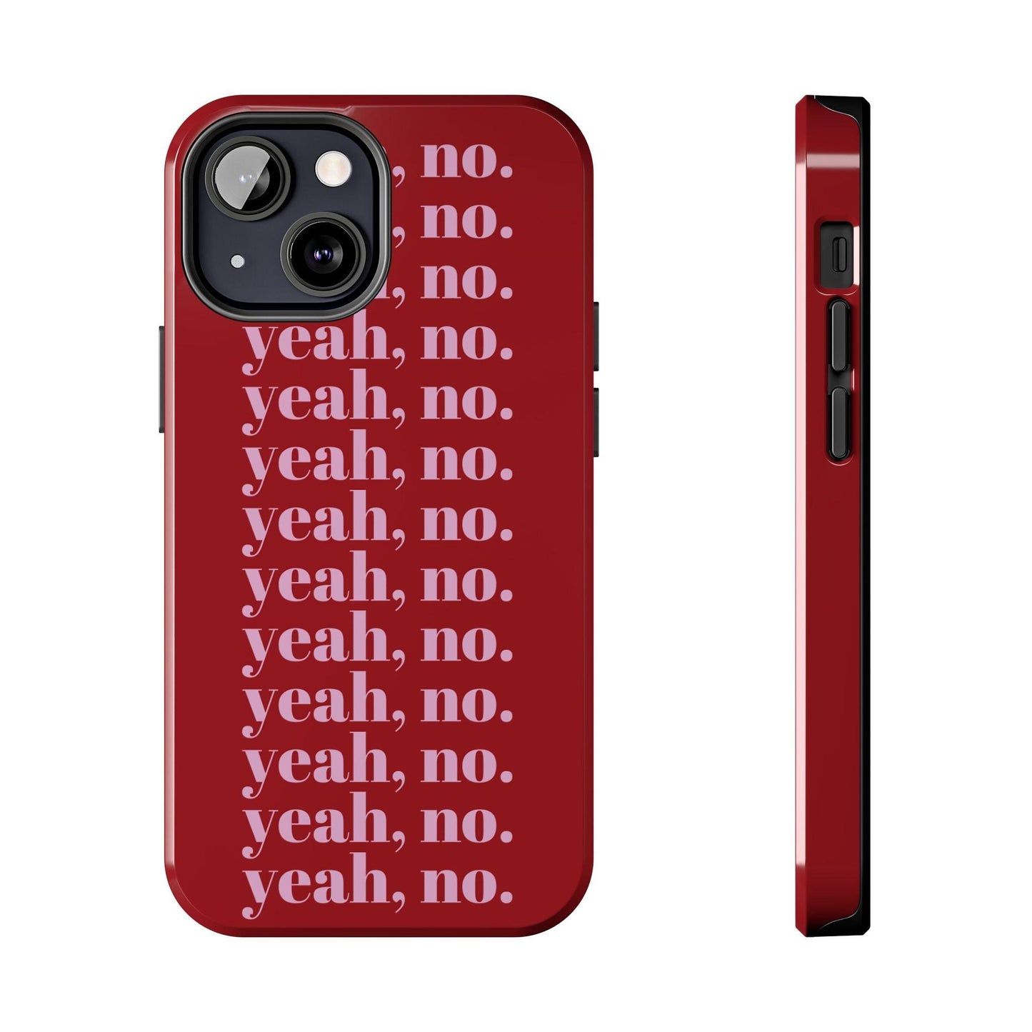 yeah, no. Quirky Tough iPhone Cases in red