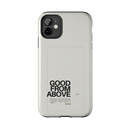 Good From Above Scripture iPhone Cases