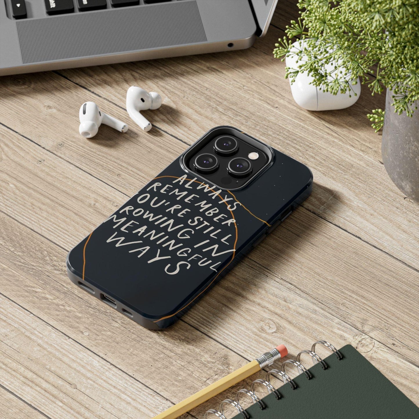 Always Growing Tough iPhone Cases