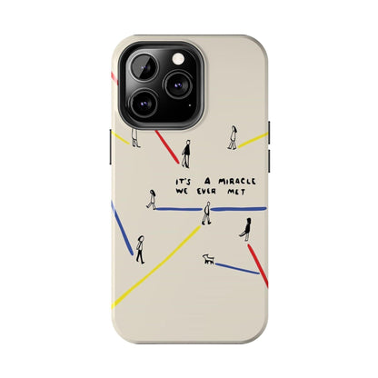 Its a Miracle WE Ever Met - Valentines iPhone Cases