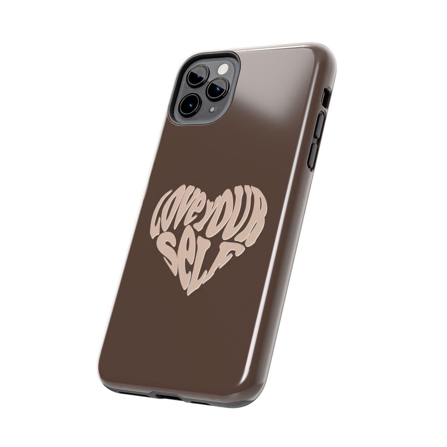 Love Your Self Tough iPhone Cases in Chocolate Brown