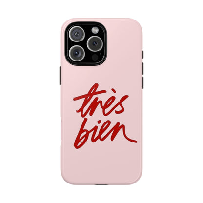 Très Bien Phone Case