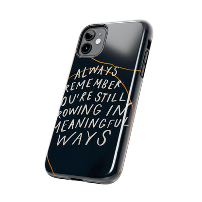 Always Growing Tough iPhone Cases