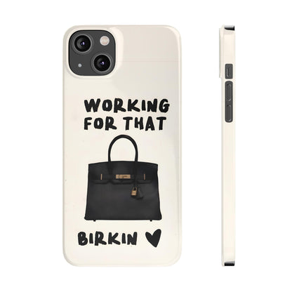 Working for that Luxe Bag Slim iPhone Cases