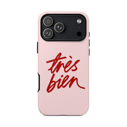 Très Bien Phone Case