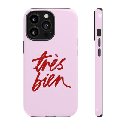 Très Bien Phone Case