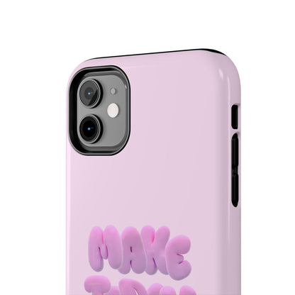 Make Today Epic Tough iPhone Cases