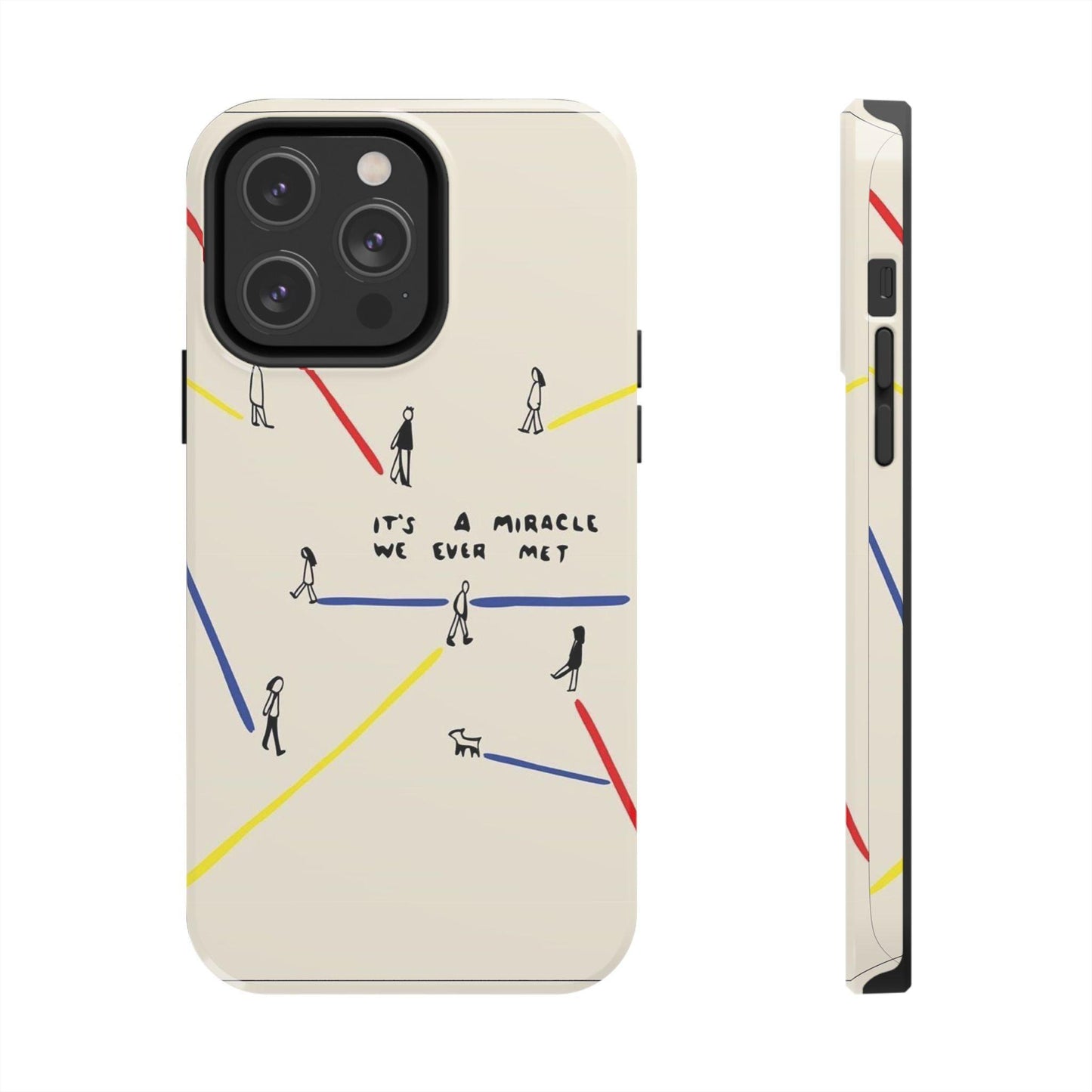 Its a Miracle WE Ever Met - Valentines iPhone Cases