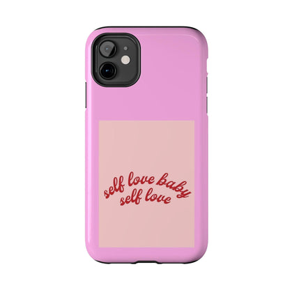 Self Love Baby Tough iPhone Cases