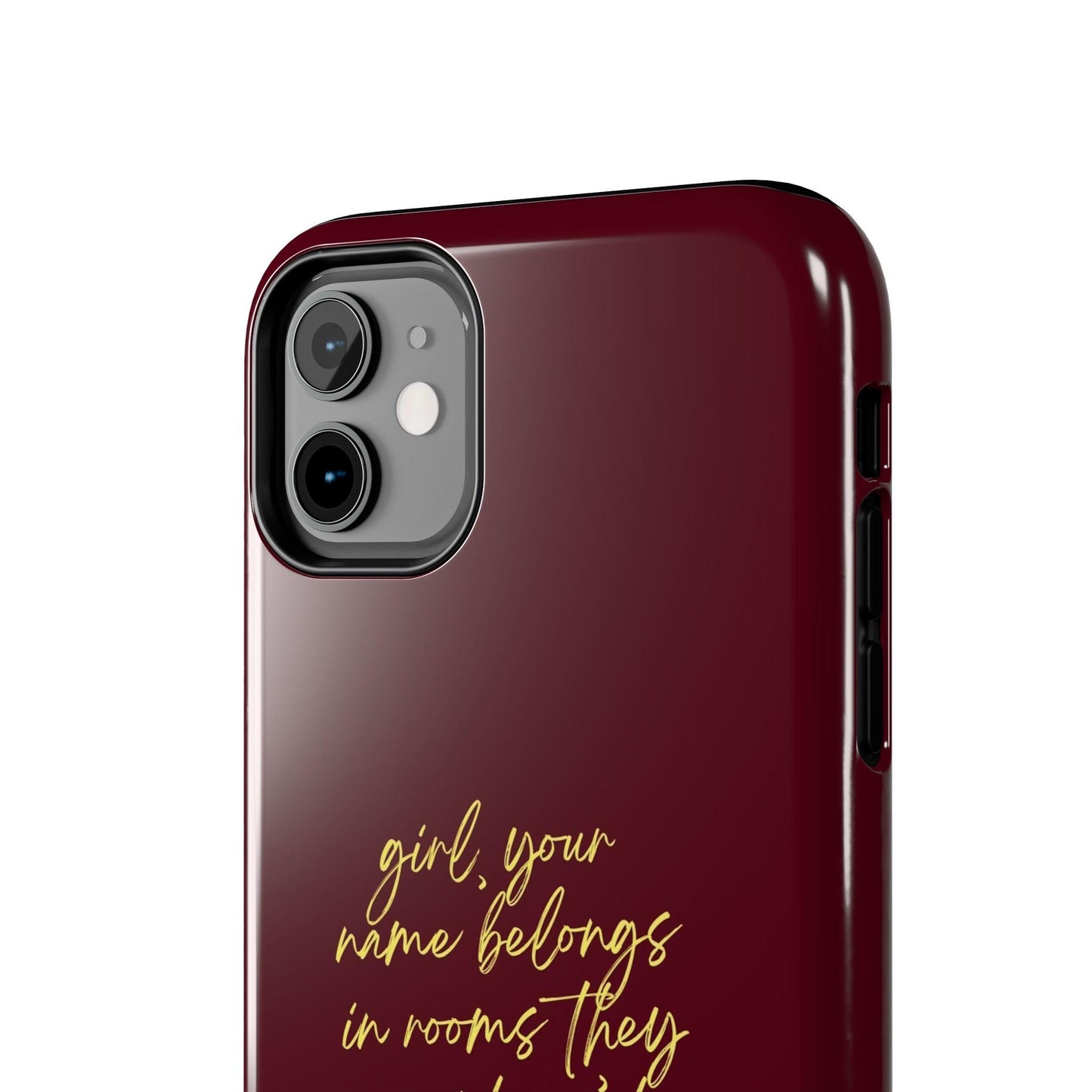 "Your Name Belongs" Tough Women Empowerment iPhone Cases