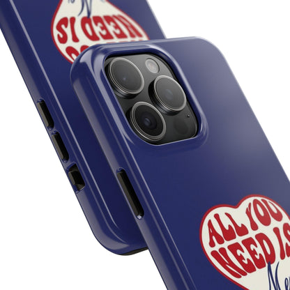 All You Need Is Me Tough iPhone Cases - SmartHomeGoodies