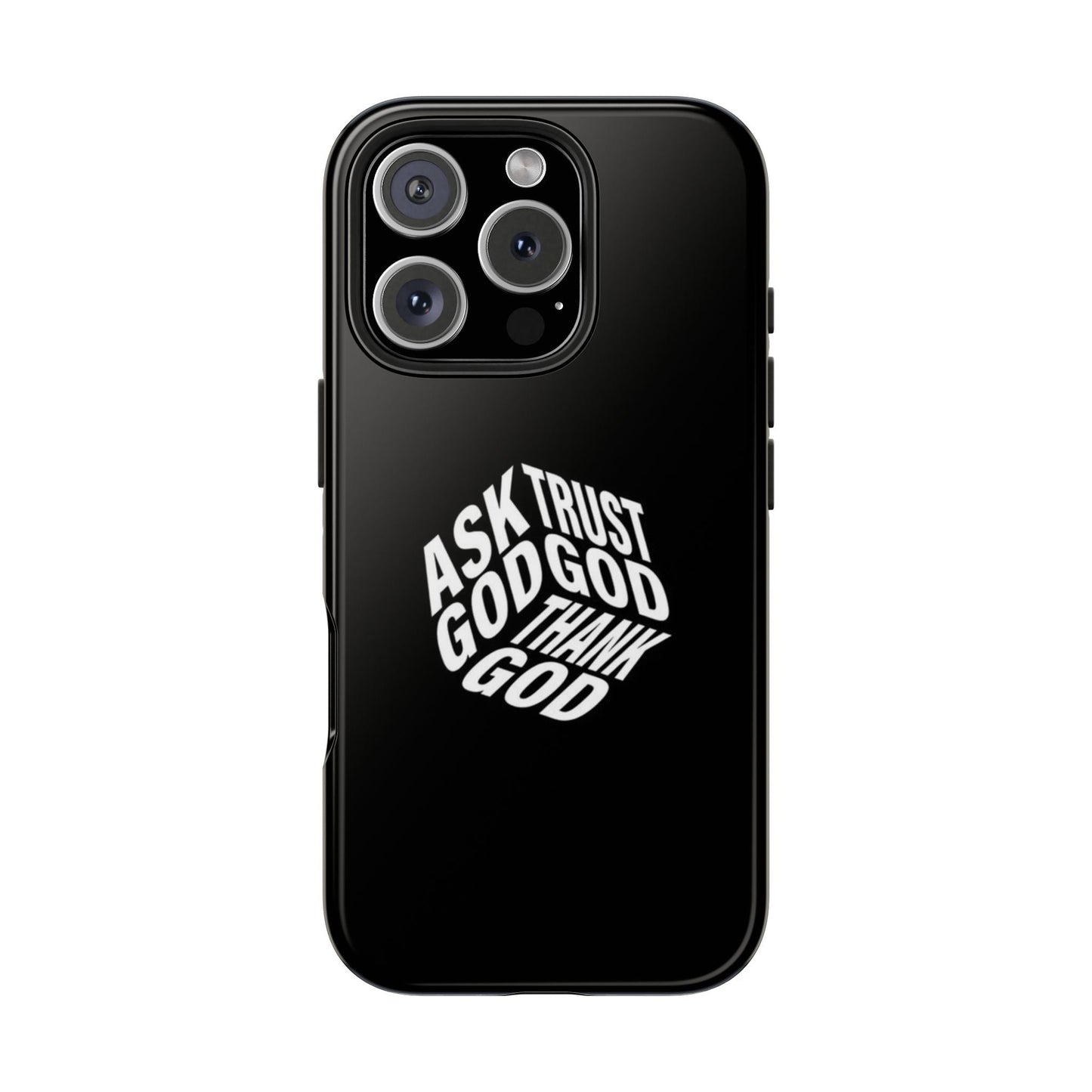 Ask, Trust & Thank God Phone Case - SmartHomeGoodies