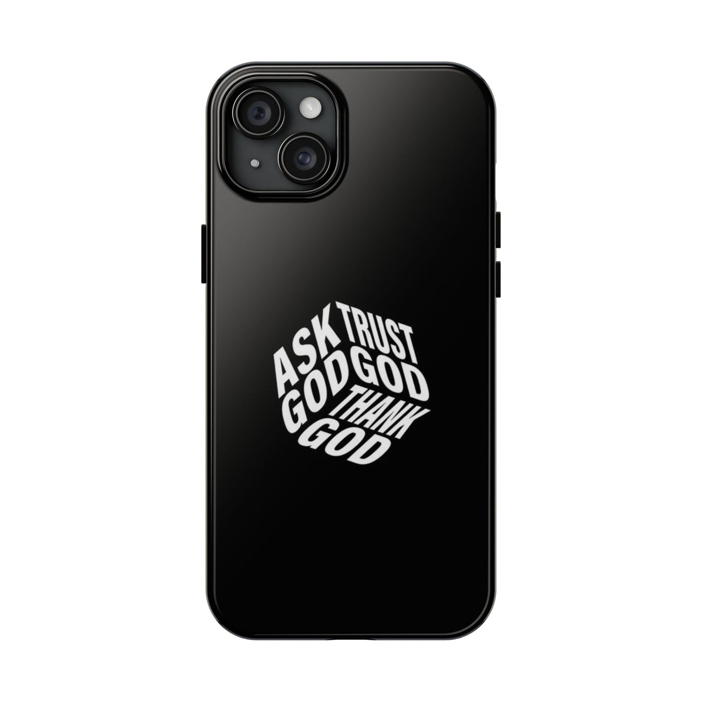 Ask, Trust & Thank God Phone Case - SmartHomeGoodies