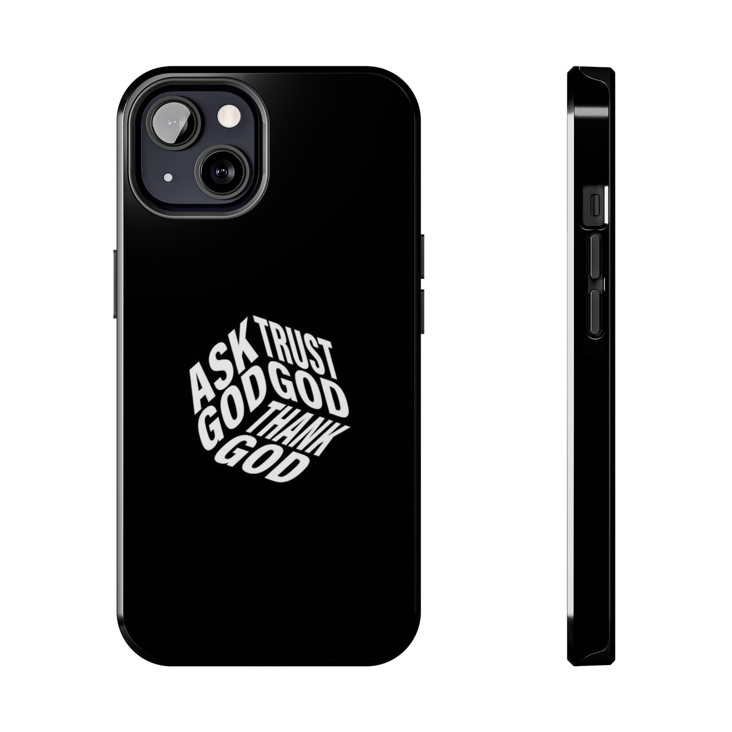 Ask, Trust & Thank God Phone Case - SmartHomeGoodies