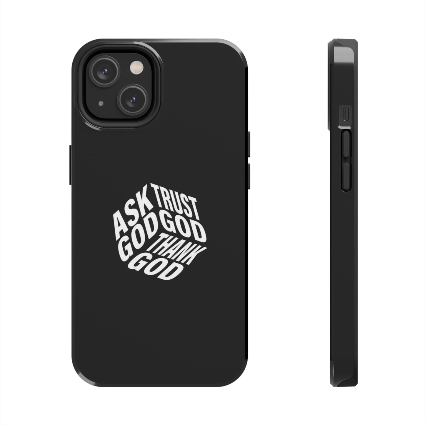 Ask, Trust & Thank God Phone Case - SmartHomeGoodies