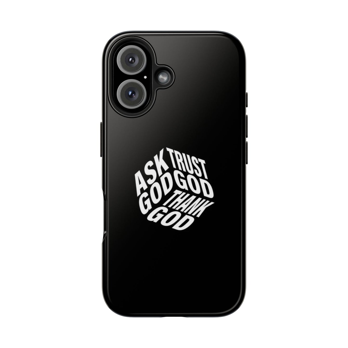 Ask, Trust & Thank God Phone Case - SmartHomeGoodies