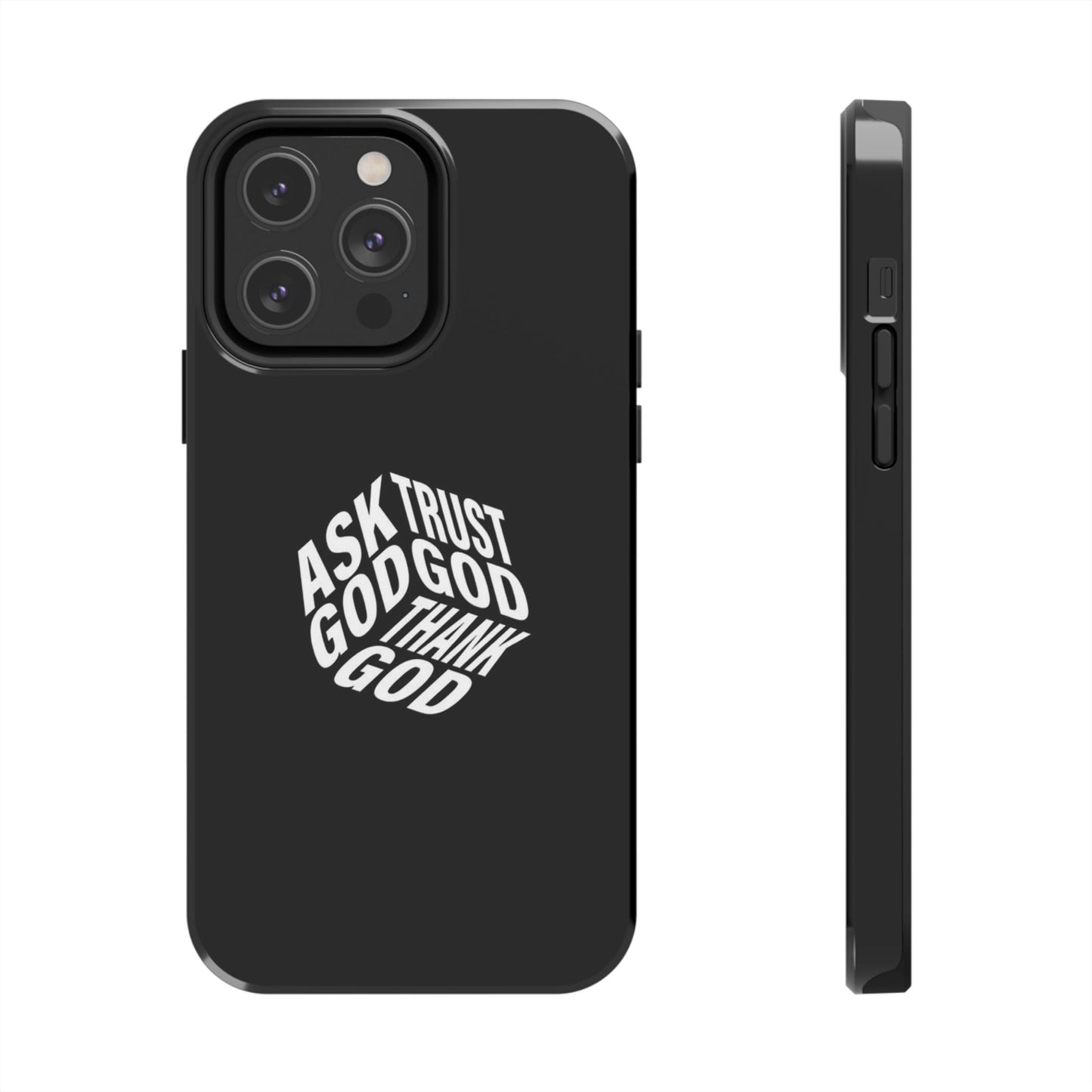 Ask, Trust & Thank God Phone Case - SmartHomeGoodies