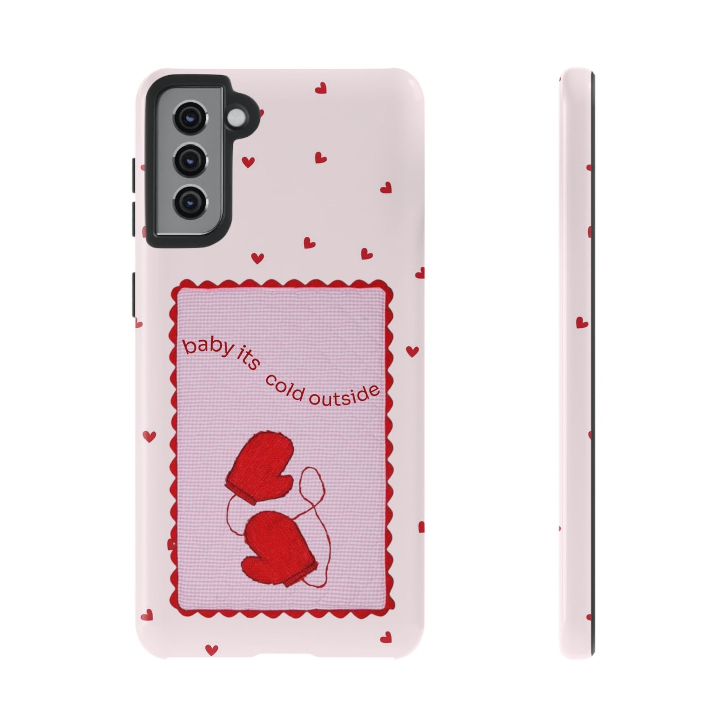 Baby It's Cold Outside Phone Case - SmartHomeGoodies