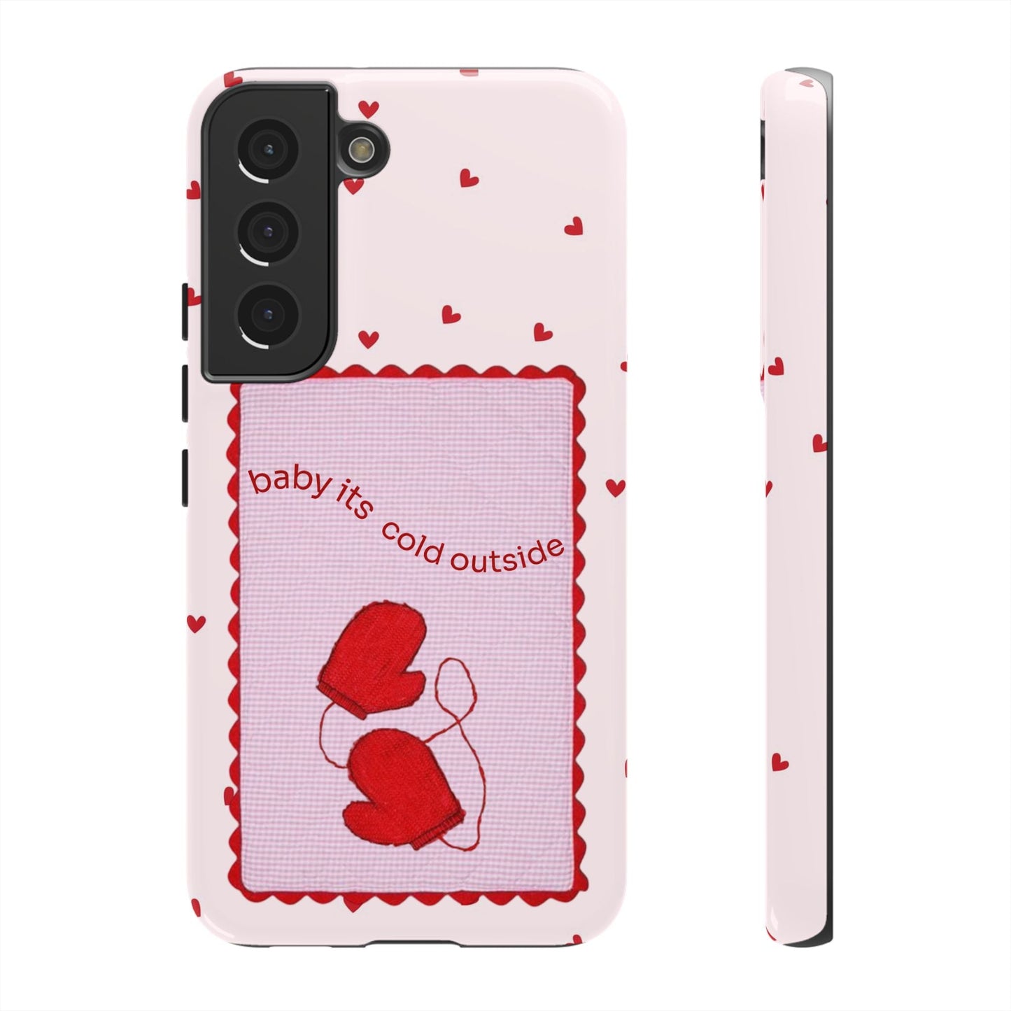 Baby It's Cold Outside Phone Case - SmartHomeGoodies