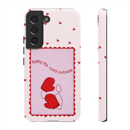 Baby It's Cold Outside Phone Case - SmartHomeGoodies