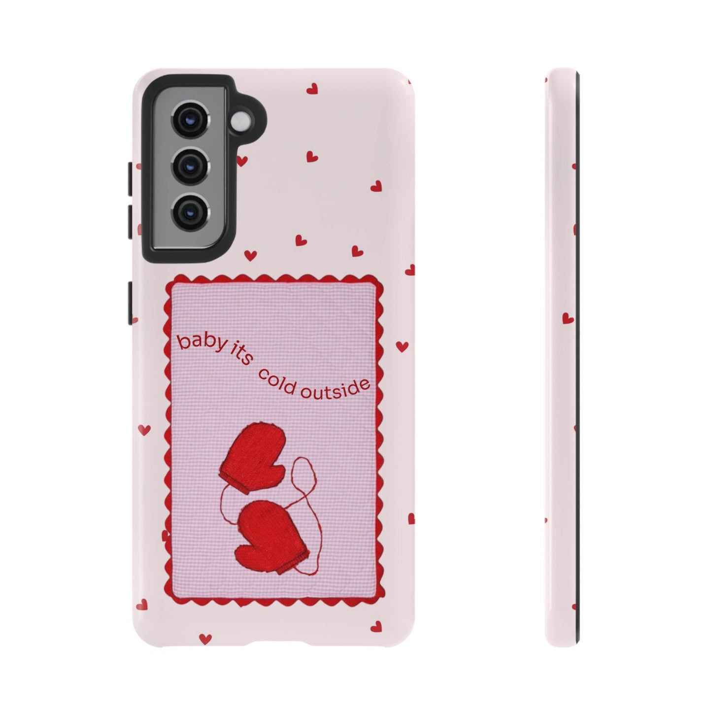 Baby It's Cold Outside Phone Case - SmartHomeGoodies