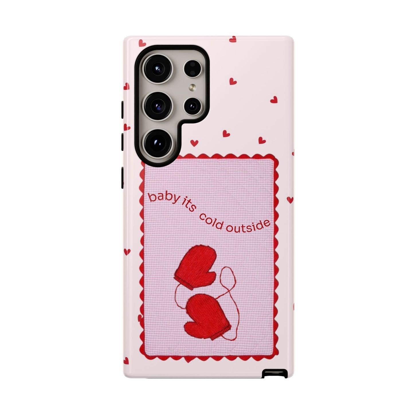 Baby It's Cold Outside Phone Case - SmartHomeGoodies