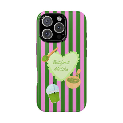 But First, Matcha Phone Case - SmartHomeGoodies