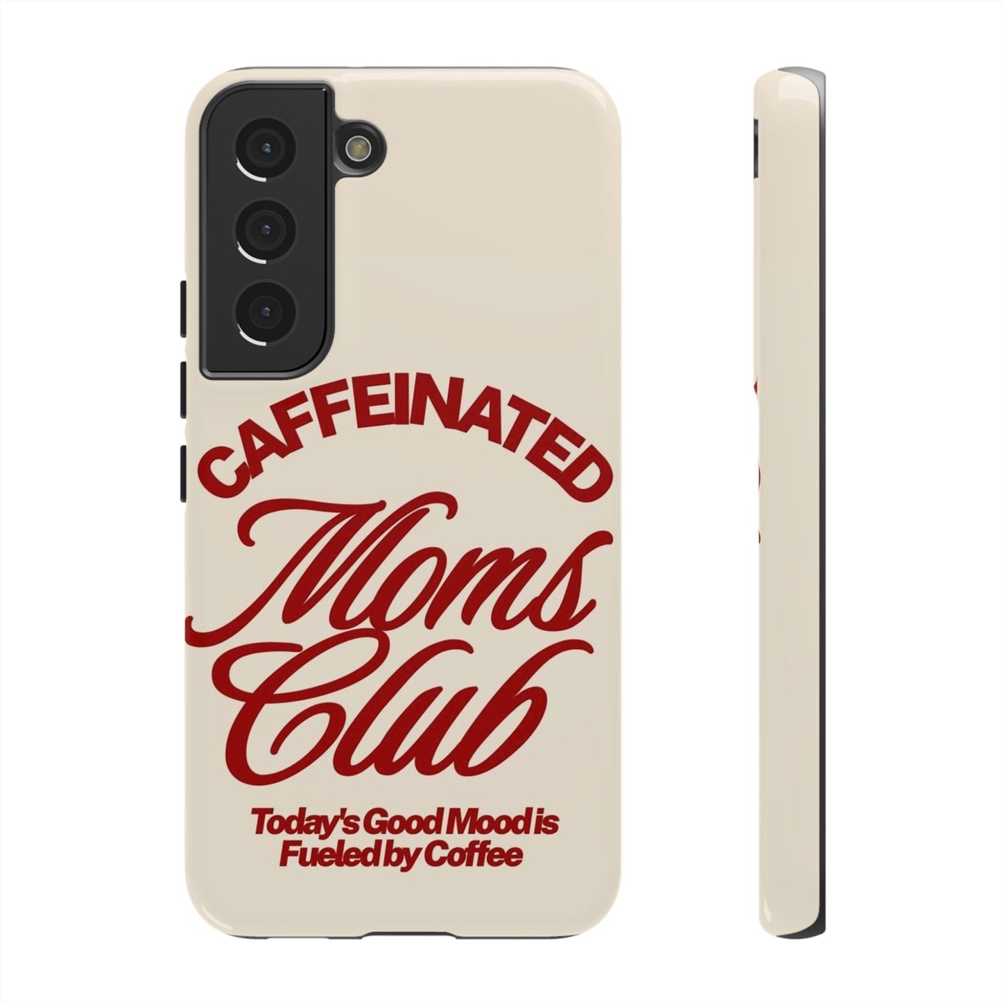 Caffeinated Moms Club Phone Case - SmartHomeGoodies