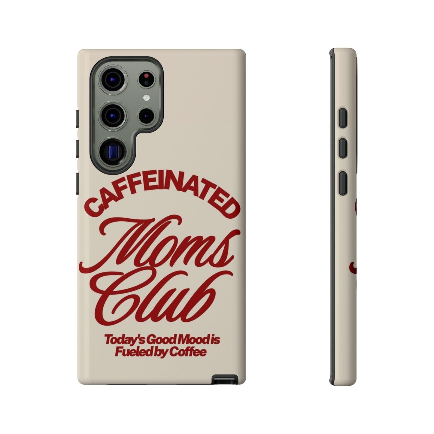 Caffeinated Moms Club Phone Case - SmartHomeGoodies