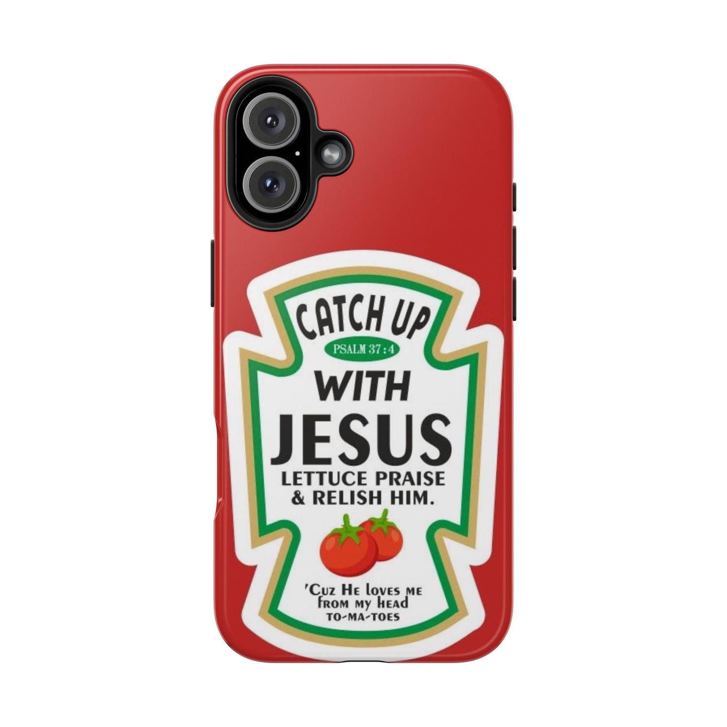 Catch Up With Jesus Phone Case - SmartHomeGoodies