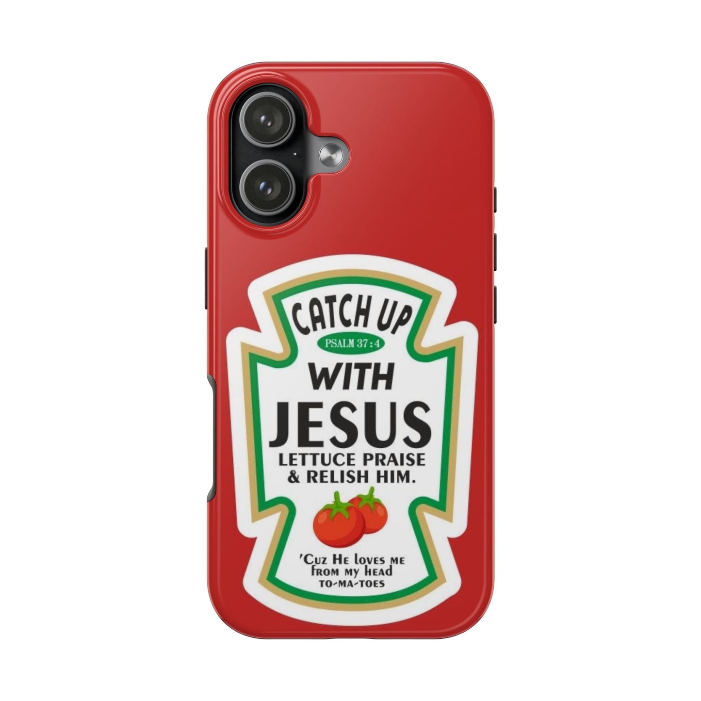 Catch Up With Jesus Phone Case - SmartHomeGoodies