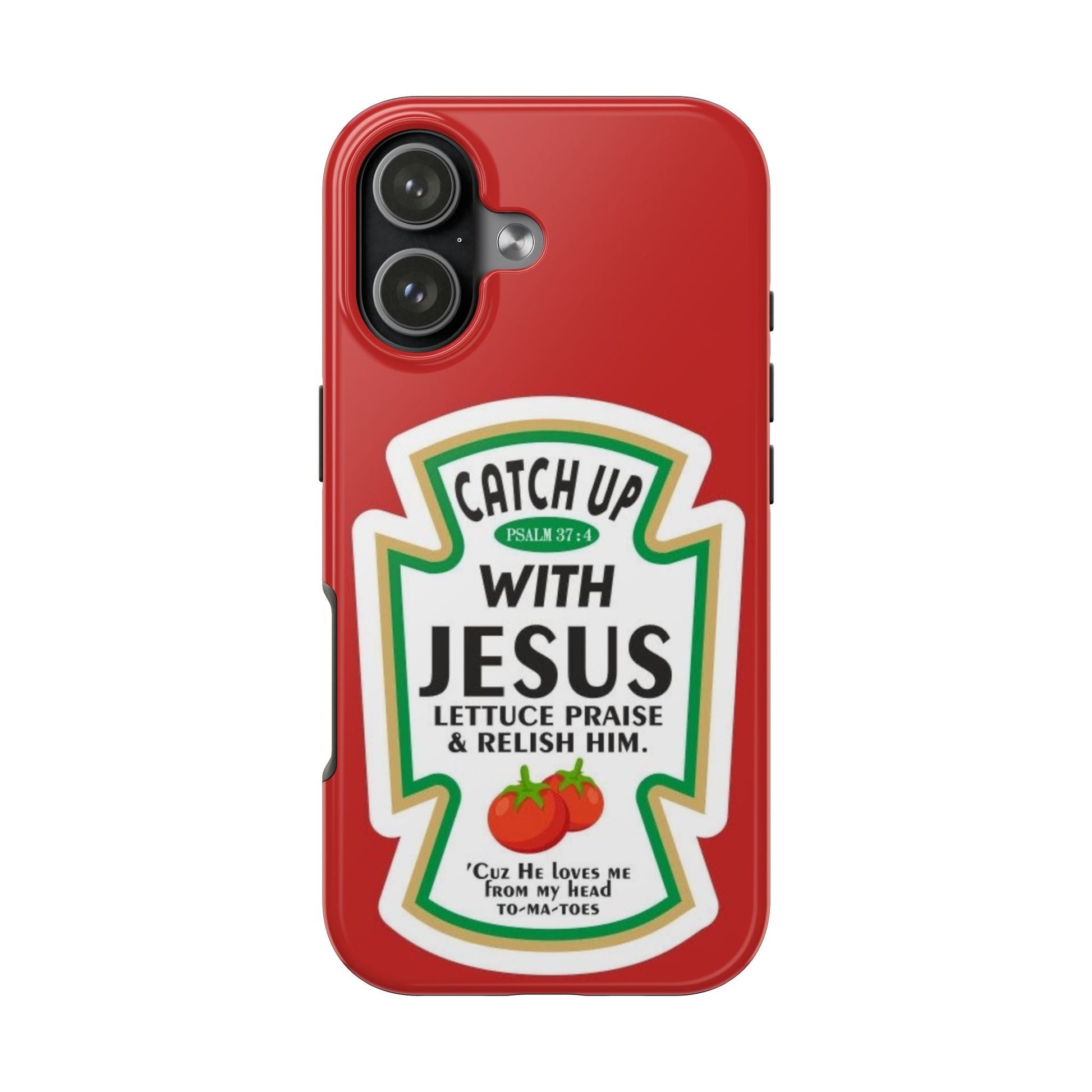 Catch Up With Jesus Phone Case - SmartHomeGoodies