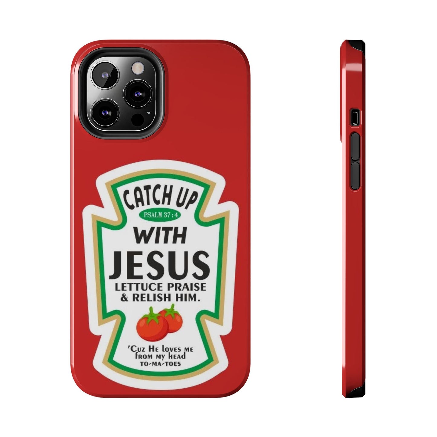 Catch Up With Jesus Phone Case - SmartHomeGoodies