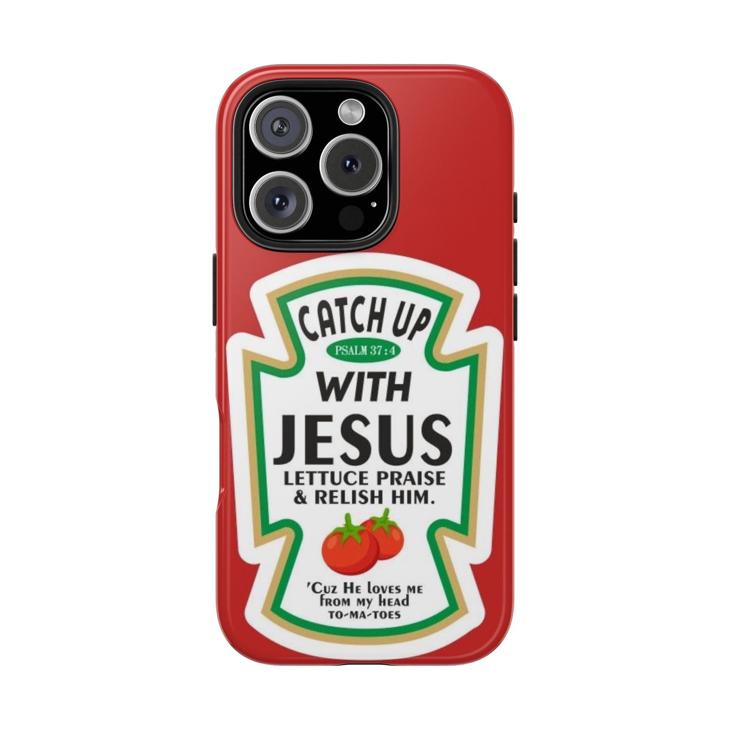 Catch Up With Jesus Phone Case - SmartHomeGoodies
