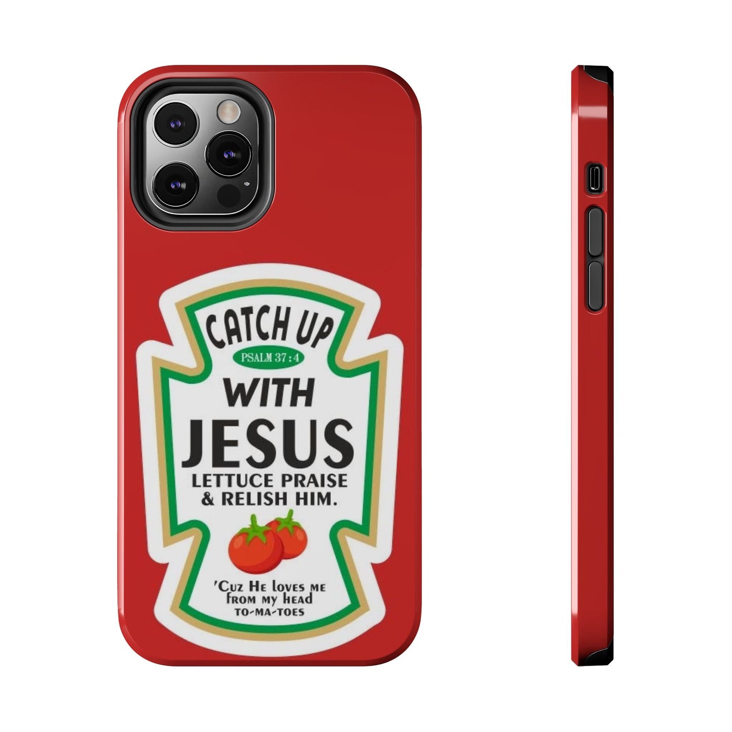 Catch Up With Jesus Phone Case - SmartHomeGoodies