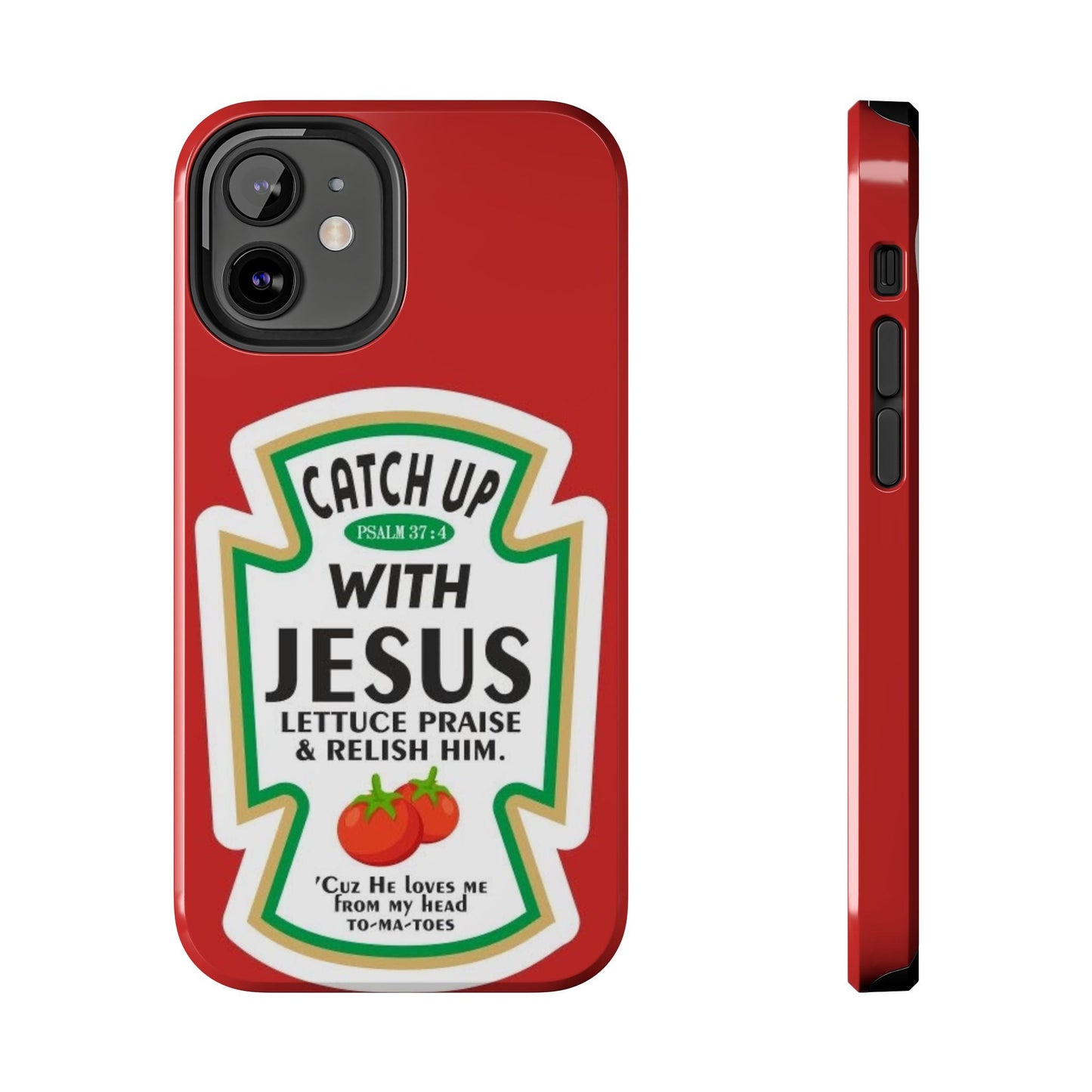 Catch Up With Jesus Phone Case - SmartHomeGoodies