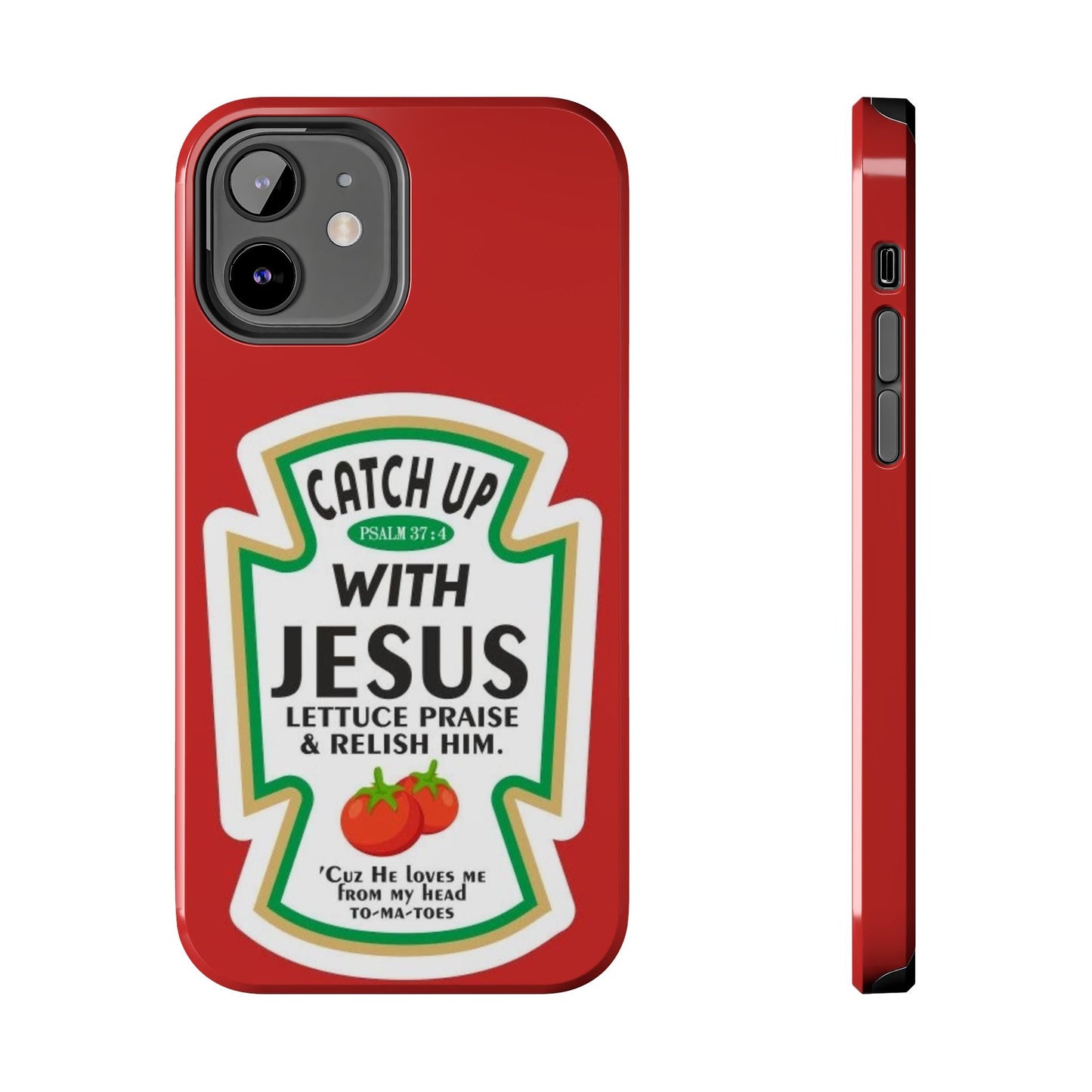 Catch Up With Jesus Phone Case - SmartHomeGoodies