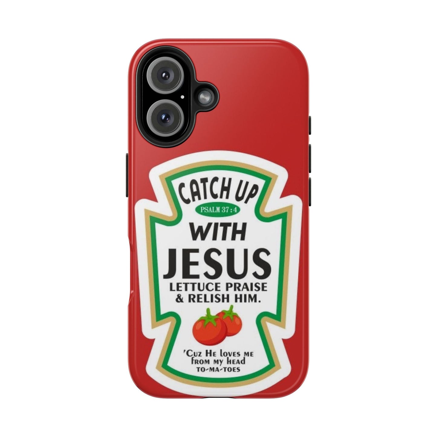 Catch Up With Jesus Phone Case - SmartHomeGoodies