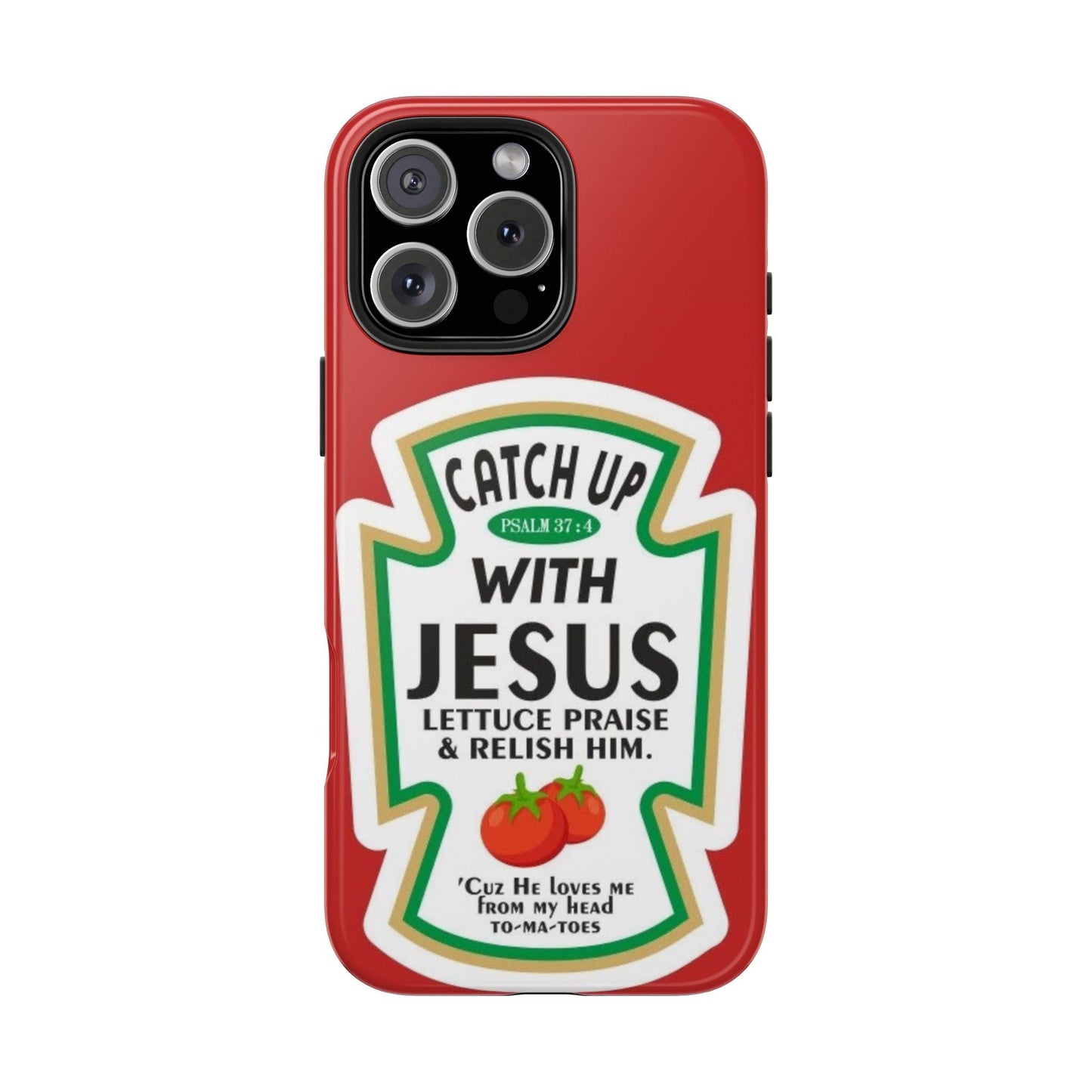 Catch Up With Jesus Phone Case - SmartHomeGoodies