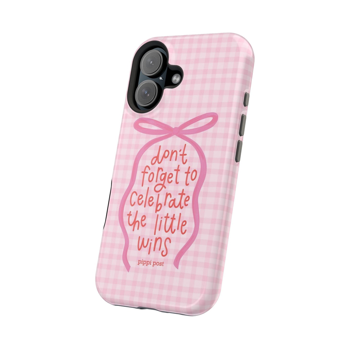 Celebrate the Little Wins Phone Case - SmartHomeGoodies