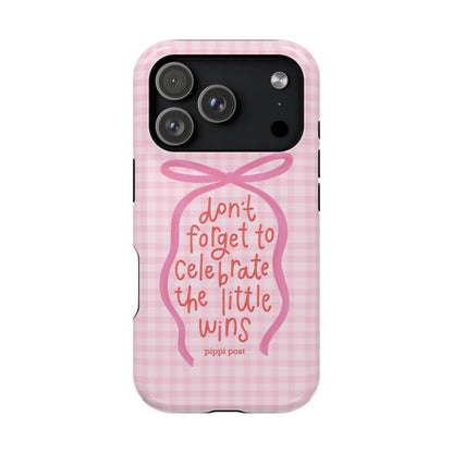 Celebrate the Little Wins Phone Case - SmartHomeGoodies