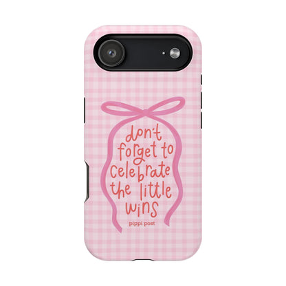 Celebrate the Little Wins Phone Case - SmartHomeGoodies