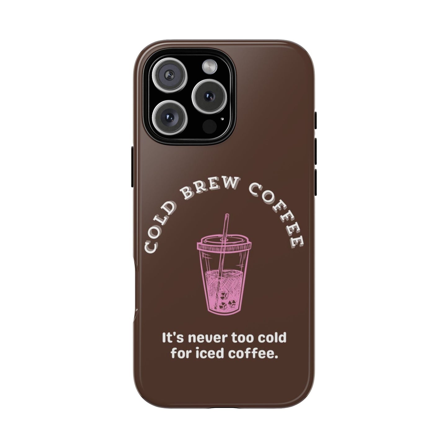 Cold Brew Coffee Phone Case - SmartHomeGoodies