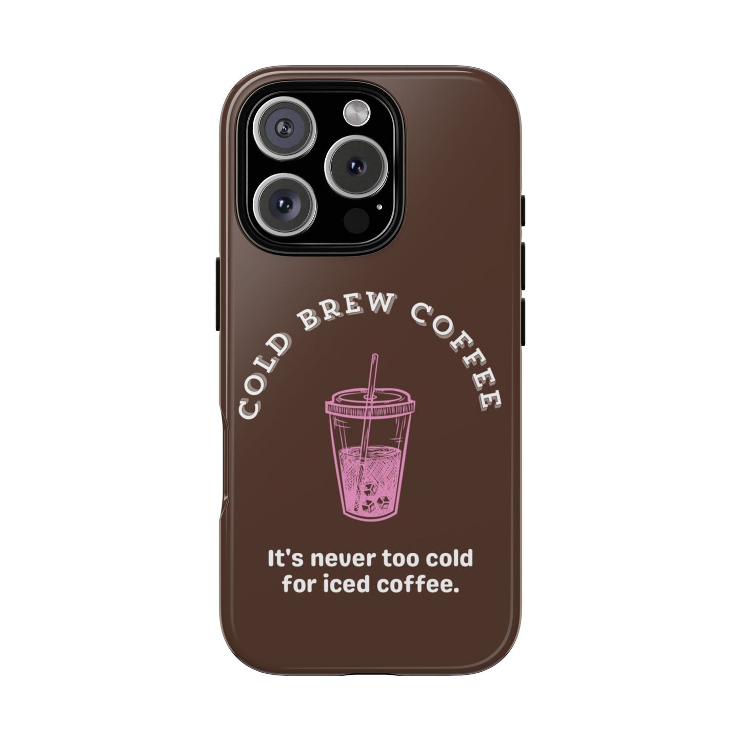 Cold Brew Coffee Phone Case - SmartHomeGoodies