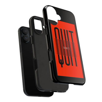 Don't Quit Tough iPhone Cases - SmartHomeGoodies