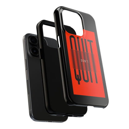 Don't Quit Tough iPhone Cases - SmartHomeGoodies